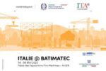 L’Italie au BATIMATEC 2025 : Un savoir-faire d’excellence au service du bâtiment – Pavillon G1 – Palais des Expositions – SAFEX, Alger | 4 au 8 mai 2025.