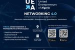 UNITED ENTREPRENEURS OF ALGERIA (UEA) : UNE INITIATIVE STRATÉGIQUE SOUS HAUT PATRONAGE MINISTÉRIEL POUR RELANCER L’ÉCOSYSTÈME ENTREPRENEURIAL NATIONAL